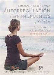 Libro Autorregulacion Con Mindfulness Y Yoga. Manual B