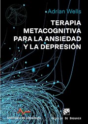 Libro Terapia Metacognitiva Para La Ansiedad Y La Depres