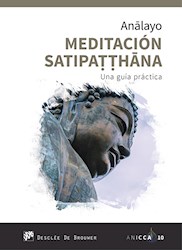 Libro Meditacion Satipatthana. Una Guia Practica
