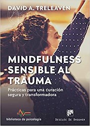 Libro Mindfulness Sensible Al Trauma. Practicas Para Un