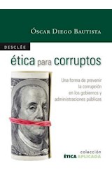  Ética para corruptos