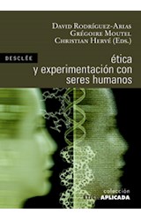  Ética y experimentación con seres humanos