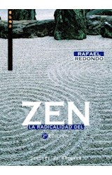  La radicalidad del Zen