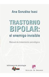  Trastorno bipolar: el enemigo invisible