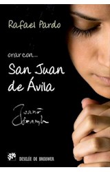  Orar con San Juan de Ávila