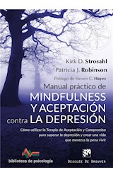  Manual práctico de mindfulness y aceptación contra la depresión