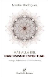  Más allá del narcisismo espiritual