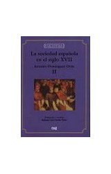 Papel La sociedad española en el siglo XVII . Tomo I y II