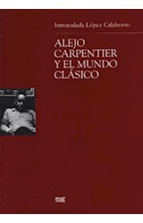 Papel Alejo Carpentier y el mundo clásico