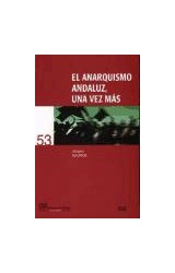 Papel El anarquismo andaluz, una vez más
