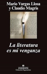 Libro La Literatura Es Mi Venganza