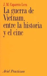 Papel Guerra De Vietnam Entre La Historia Y El Cin
