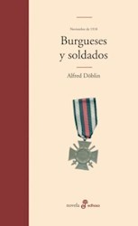 Libro 1. Noviembre 1918  Burgueses Y Soldados