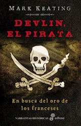 Papel Devlin El Pirata - En Busca Del Oro De Los Franceses