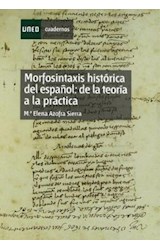 Papel Morfosintaxis histórica del español : de la teoría a la práctica