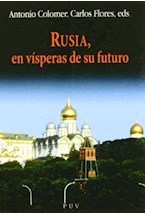 Papel Rusia, en vísperas de su futuro