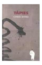 Papel Tapies: Certeses sentides