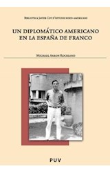 Papel Un diplomático americano en la España de Franco