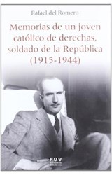 Papel Memorias De Un Joven Católico De Derechas, Soldado De La República (1915-1944)