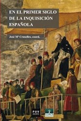 Libro En El Primer Siglo De La Inquisicion Española