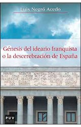 Papel Génesis del ideario franquista o la descerebración de España