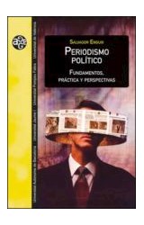 Papel PERIODISMO POLITICO   FUNDAMENTOS PRACTICA Y