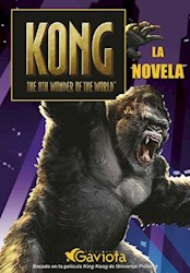 Libro Kong: The 8Th. Wonder Of The World La Novela