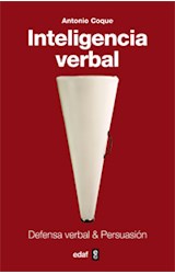  Inteligencia Verbal: defensa verbal y persuasión