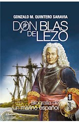  Don Blas de Lezo. Biografía de un marino español