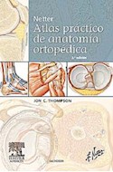 Papel Netter. Atlas Práctico De Anatomía Ortopédica Ed.2