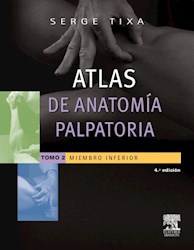 Papel Atlas De Anatomía Palpatoria. Tomo 2. Miembro Inferior :Miembro Inferior. Investigación Manual De Se