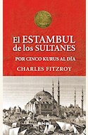 Papel El Estambul de los sultanes por cinco kurus al día