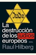 Papel DESTRUCCION DE LOS JUDIOS EUROPEOS (NUEVA EDICIÀN)