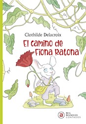 Libro El Camino De Fiona Ratona