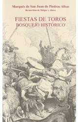  FIESTAS DE TOROS  BOSQUEJO HISTORICO