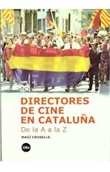 Papel Directores de cine en Cataluña : de la A a la Z