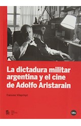 Papel La dictadura militar argentina y el cine de Adolfo Aristarain