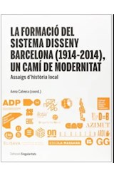  LA FORMACIO DEL SISTEMA DISSENY BARCELONA (1914-20