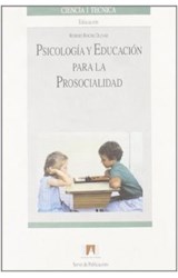  PSICOLOGIA Y EDUCACION PARA LA PROSOCIALIDAD