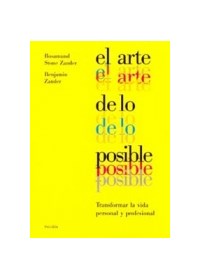 Papel El Arte De Lo Posible: Transformar La Vida Personal Y Profesional