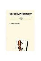 Papel Michel Foucault: Sujeto, derecho, poder
