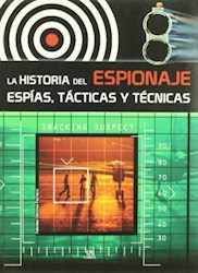 Papel Historia Del Espionaje Espias Tacticas Y Tec