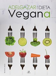 Libro Adelgazar Con Dieta Vegana