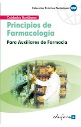  PRINCIPIOS DE FARMACOLOGIA PARA LOS AUXILIAR