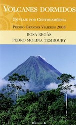 Libro Viajes - Volcanes Dormidos/Un Recorrido Por Centroamerica