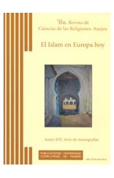  EL ISLAM EN EUROPA HOY   ILU ANEJOS XXI