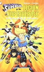 Papel Supergirl Y La Legion De Superheroes