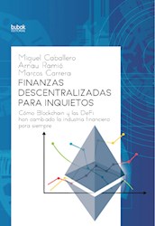 Libro Finanzas Descentralizadas Para Inquietos