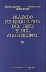  TRATADO DE PSIQUIATRIA DEL NINO Y DEL ADOL, T  3