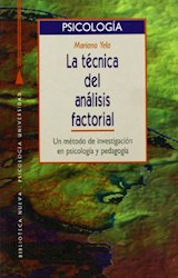  TECNICA DEL ANALISIS FACTORIAL  UN METODO DE
